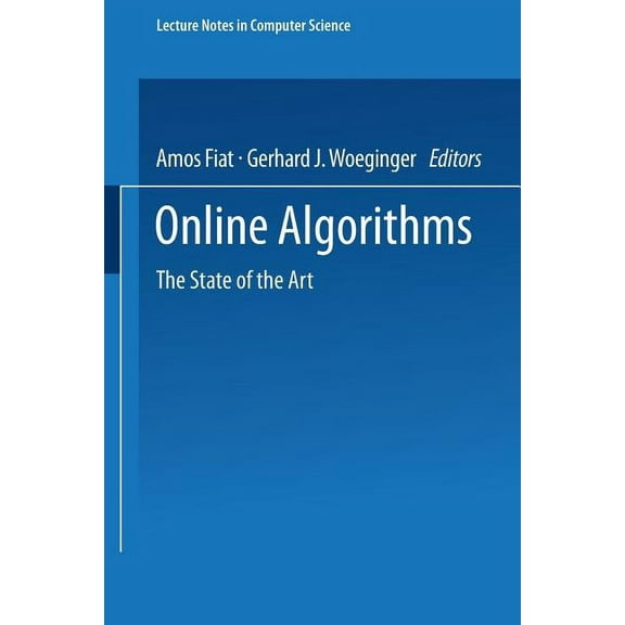 Lecture Notes in Computer Science Online Algorithms, Book 1442, (Paperback)