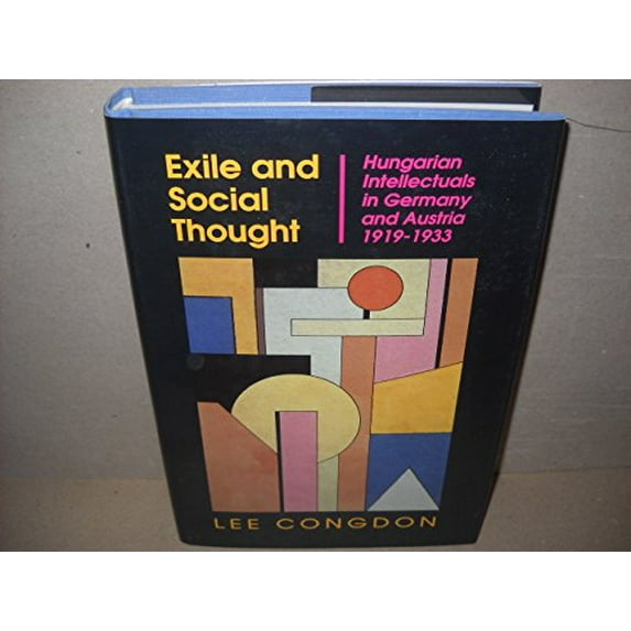 Pre-Owned Exile and Social Thought (Princeton Legacy Library) (Hardcover) 0691031592 9780691031590