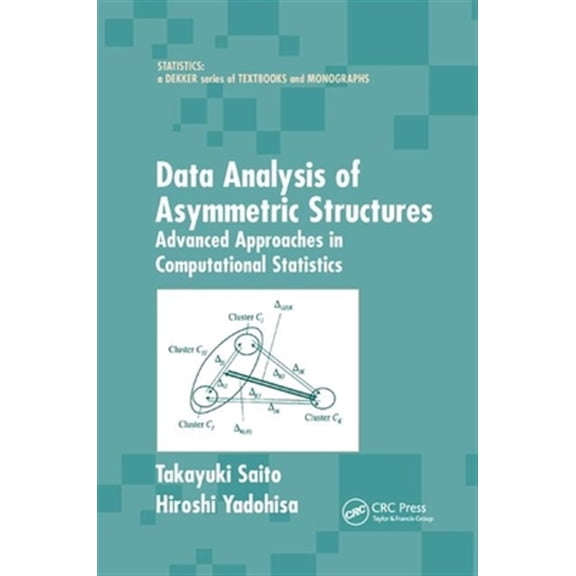 Pre-Owned Data Analysis of Asymmetric Structures: Advanced Approaches in Computational Statistics, (Paperback)