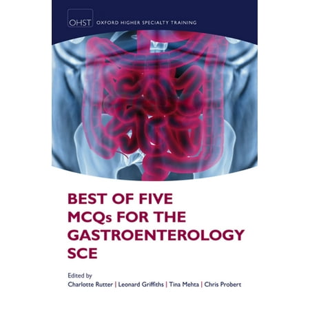 Best of Five MCQs for the Gastroenterology SCE -