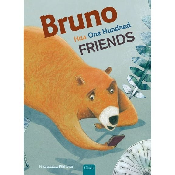 Bruno Has One Hundred Friends, (Hardcover)