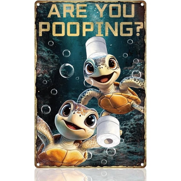Lovely Sea Turtle Bathroom Wall Decor Tin Sign 8" x 12" Are You Pooping Metal Sign Vintage Wall Art Poster for Home Bathroom