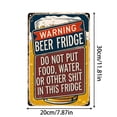 thumbnail image 3 of MKHSQHDG Clearance Metal Warning Sign Humor Fridge Decorative Plate Painting 7X11 Inch for Garage Party &, 3 of 5