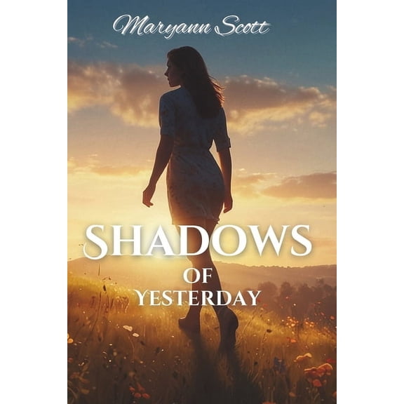 Shadows of Yesterday, (Paperback)