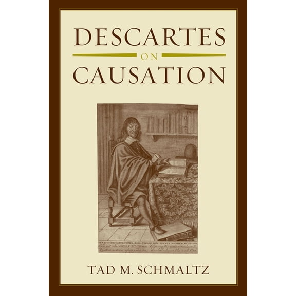 Descartes on Causation, (Paperback)