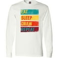 thumbnail image 3 of Inktastic Sketch Artist Eat Sleep Draw Repeat Long Sleeve T-Shirt, 3 of 5