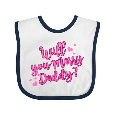 

Inktastic Will You Marry Daddy Gift Baby Boy or Baby Girl Bib