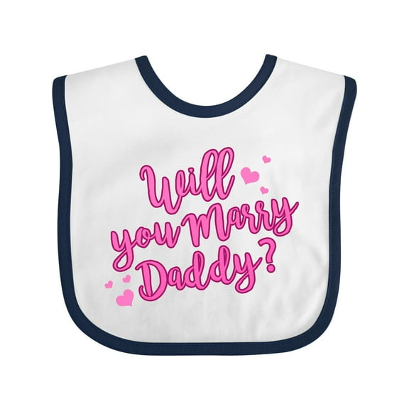 Inktastic Will You Marry Daddy Boys or Girls Baby Bib