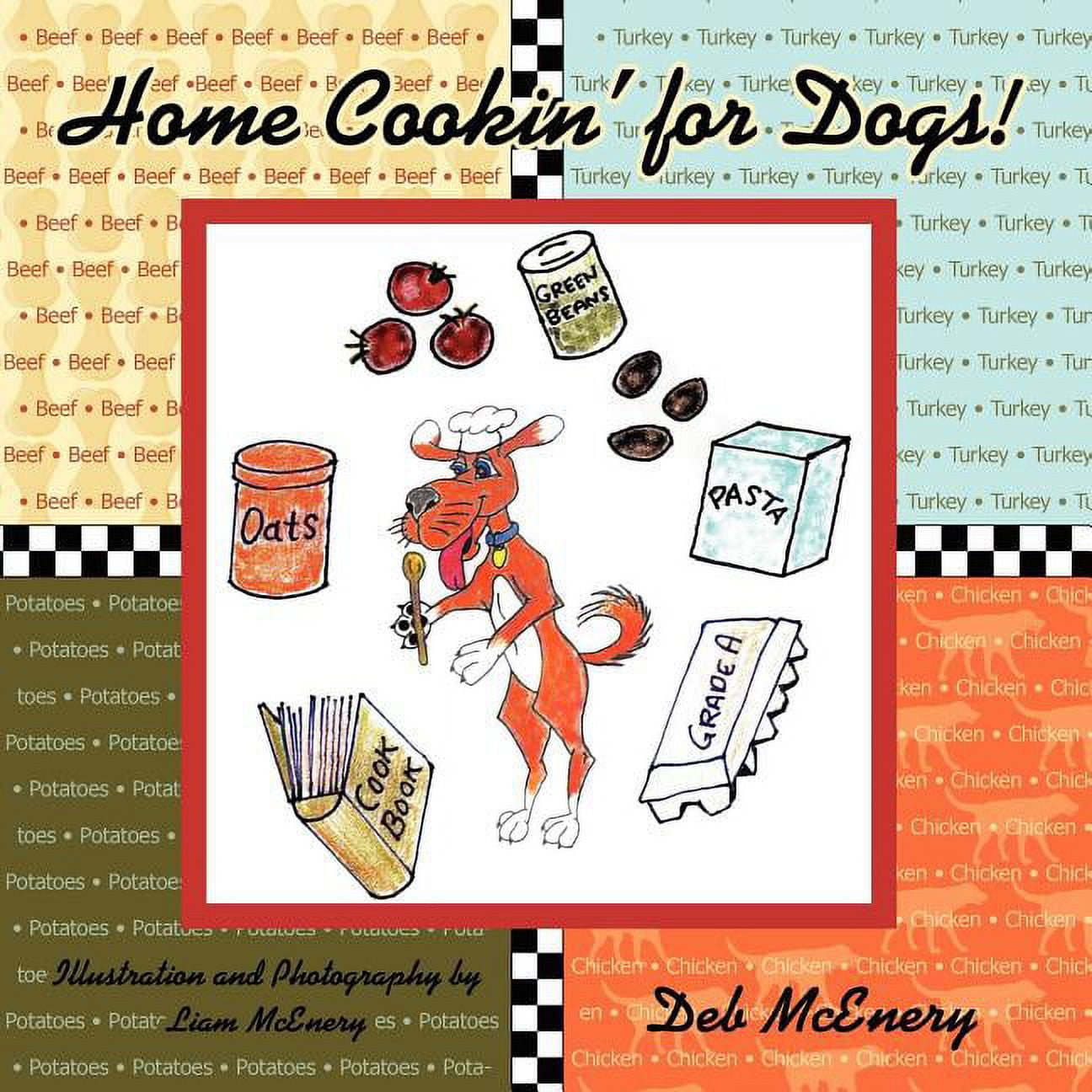 Home Cookin for Dogs! (Paperback)