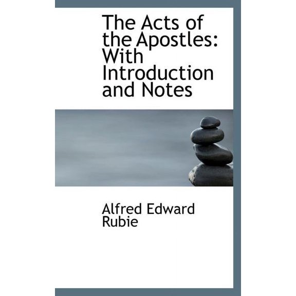 The Acts of the Apostles : With Introduction and Notes (Hardcover)