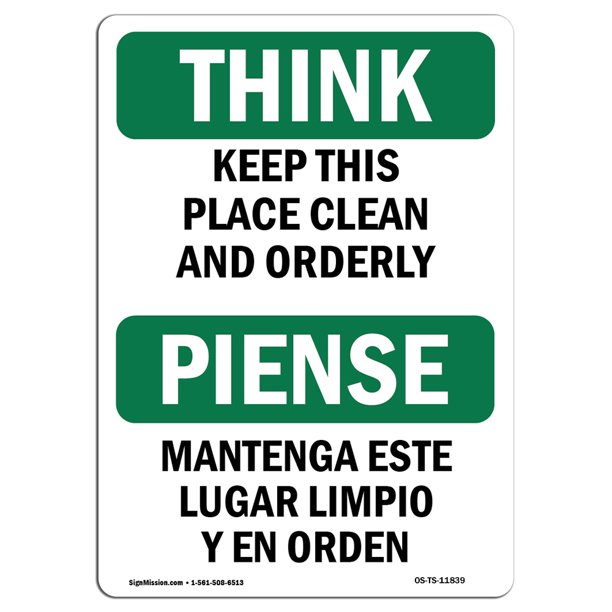 OSHA THINK Sign - Keep This Place Clean Orderly Bilingual | Plastic Sign | Protect Your Business ...