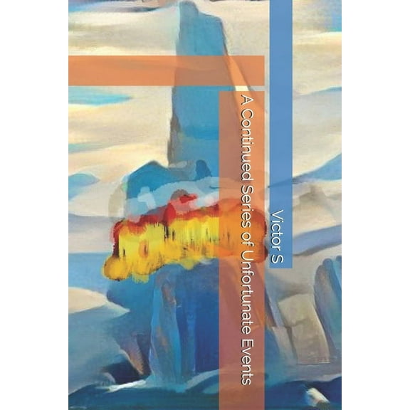 A Continued Series of Unfortunate Events, (Paperback)