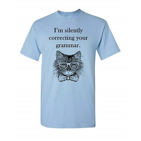Light Blue Adult Shirt - I'm Silently Correcting Your Grammar Funny Cat Graphic Mens Tee Humor Pun Adult T-Shirt Light Blue