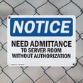 thumbnail image 5 of (2 Pack) No Admittance To Server Room OSHA Notice Sign 14 Inch X 10 Inch Indoor / Outdoor Rust-Free Aluminum Metal Signs for Workplace, Workshop, and Construction Site, Made in the USA, 5 of 8