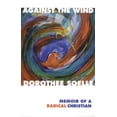 thumbnail image 1 of Pre-Owned Against the Wind (Paperback) 0800630793 9780800630799, 1 of 1