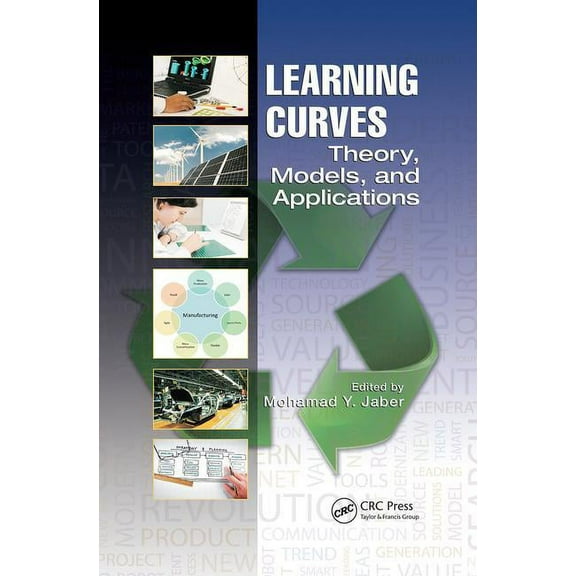 Systems Innovation Book Learning Curves: Theory, Models, and Applications, (Paperback)