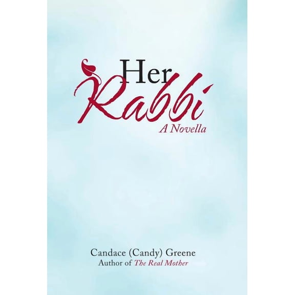 Her Rabbi: A Novella (Hardcover)