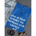 thumbnail image 3 of Remove USB Safely Graphic Quote Women Royal Blue T-Shirt, Female x-Large, 3 of 4