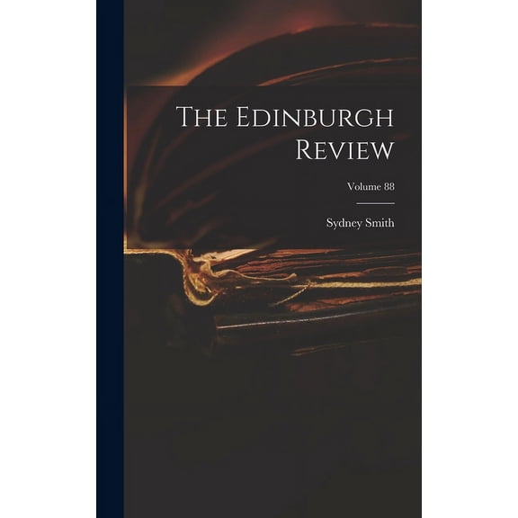 The Edinburgh Review; Volume 88 (Hardcover)
