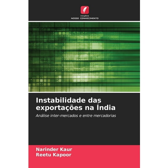 Instabilidade das exportações na Ãndia, (Paperback)