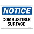 thumbnail image 1 of SignMission OS-NS-A-1824-L-10727 Panneau de Signalisation OSHA 18 x 24 Po - Surface Combustible, 1 of 1