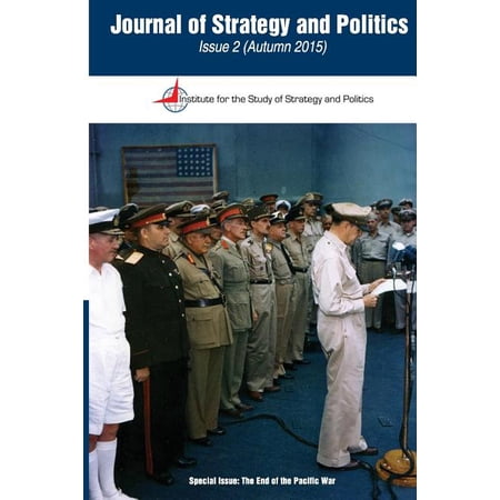 Journal of Strategy and Politics Issue 2 (Autumn 2015) (Paperback)