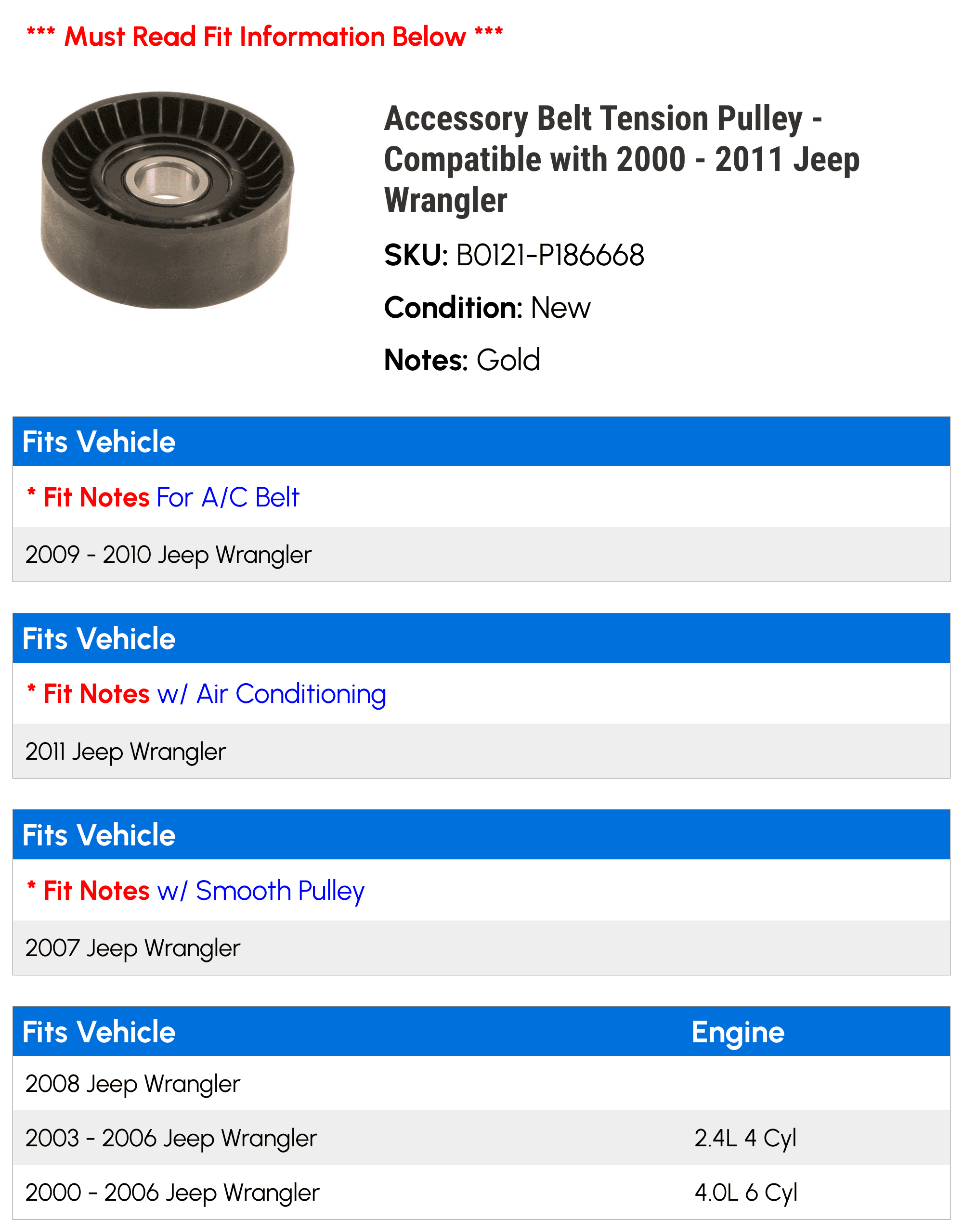 Accessory Belt Tension Pulley - Compatible with 2000 - 2011 Jeep Wrangler 2001 2002 2003 2004 2005 2006 2007 2008 2009 2010