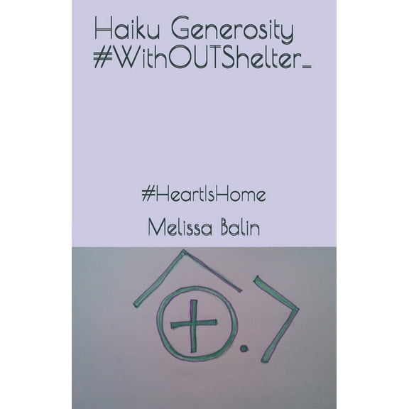 Haiku Generosity #WithOUTShelter_ (Paperback)