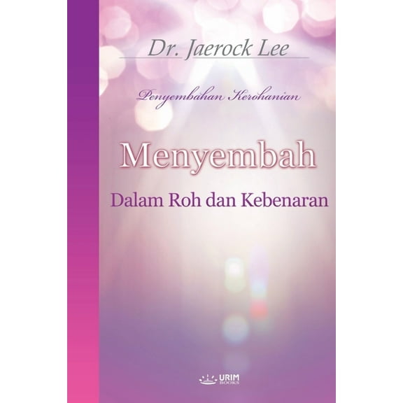Menyembah Dalam Roh dan Kebenaran(Malay Edition), (Paperback)