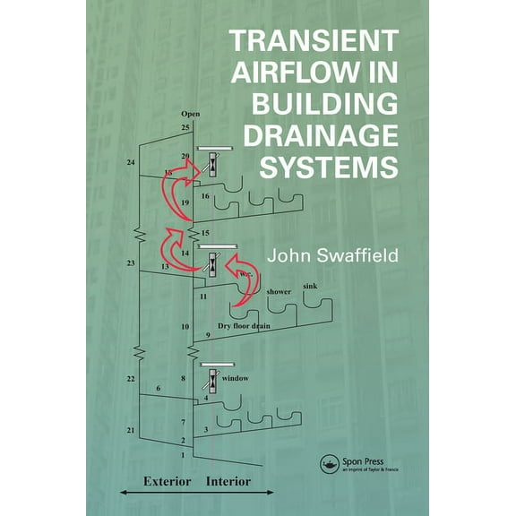 Transient Airflow in Building Drainage Systems, (Paperback)
