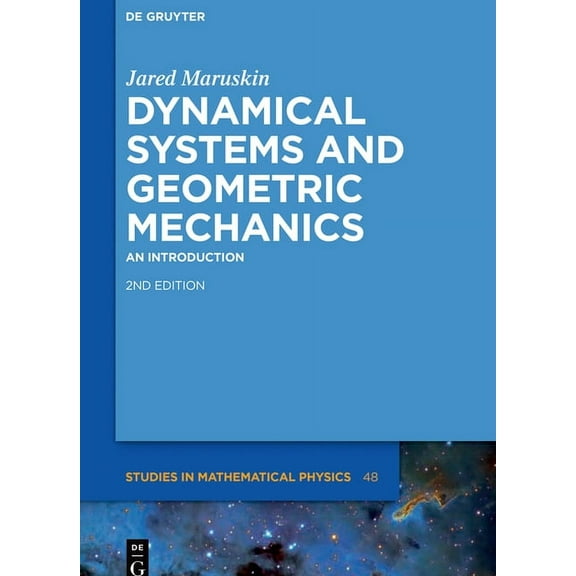 de Gruyter Studies in Mathematical Physi Dynamical Systems and Geometric Mechanics: An Introduction, Book 48, (Hardcover)