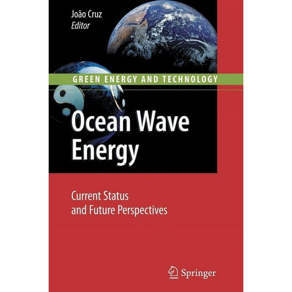 Green Energy and Technology Ocean Wave Energy: Current Status and Future Prespectives, (Paperback)