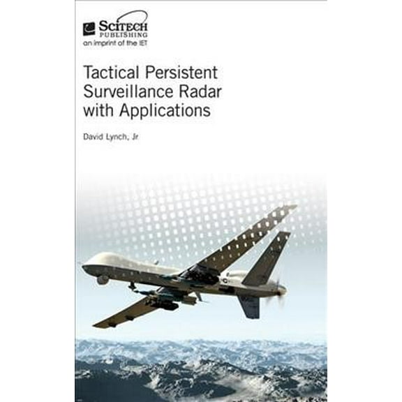 Radar, Sonar and Navigation: Tactical Persistent Surveillance Radar with Applications (Hardcover)