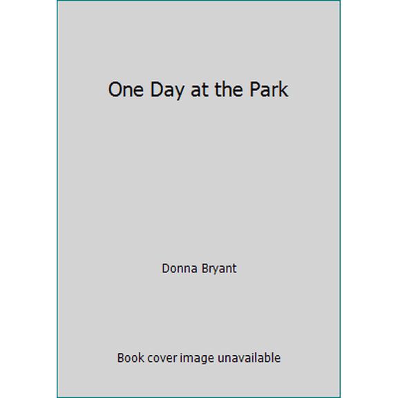Pre-Owned One Day at the Park (Hardcover) 0824982924 9780824982928