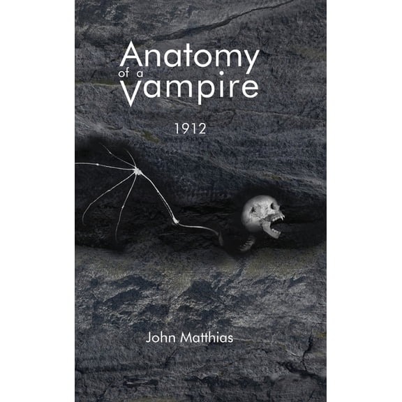 Anatomy of a Vampire: 1912, (Hardcover)