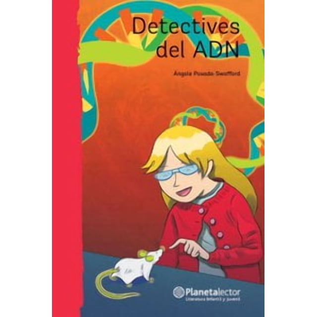 DETECTIVES DEL ADN PLANETALECTOR MEXICO ANGELA POSADA SWAFFORD