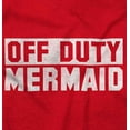 thumbnail image 2 of Off Duty Mermaid Funny Beach Swim Women's Long Sleeve T Shirt Brisco Brands X, 2 of 5