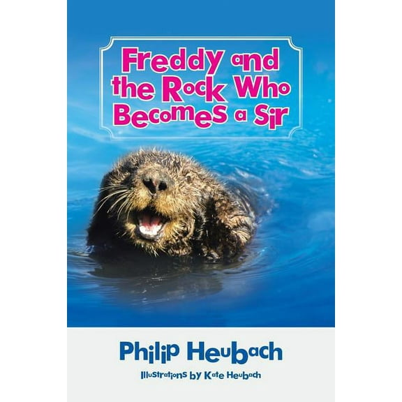 Freddy and the Rock Who Becomes a Sir, (Paperback)