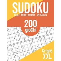 Sudoku: 200 puzzle stampati a caratteri grandi - 4 livelli di difficoltà - Bambini, adulti, anziani (Paperback)