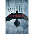 thumbnail image 1 of Willful Machines, 1 of 1