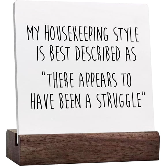My Housekeeping Style Is Best Described Ceramic Desk Sign Decor Desk Sign,Funny Saying Sign For Farmhouse Home Shelf Table Decor Decorations