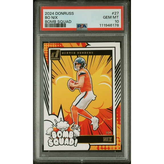 Graded 2024 Panini Donruss Bo Nix #27 Bomb Squad Rookie RC Football Card PSA 10 Gem Mint