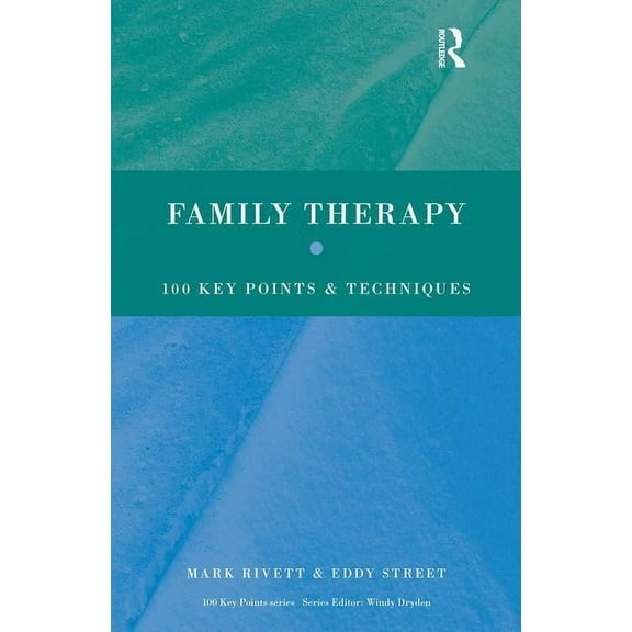 100 Key Points Family Therapy: 100 Key Points and Techniques, (Paperback)