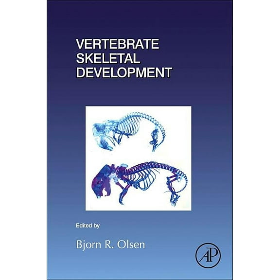 Current Topics in Developmental Biology Vertebrate Skeletal Development: Volume 133, Book 133, (Hardcover)