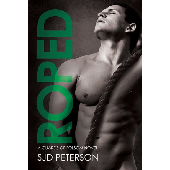 Guards of Folsom Roped, Book 4, (Paperback)