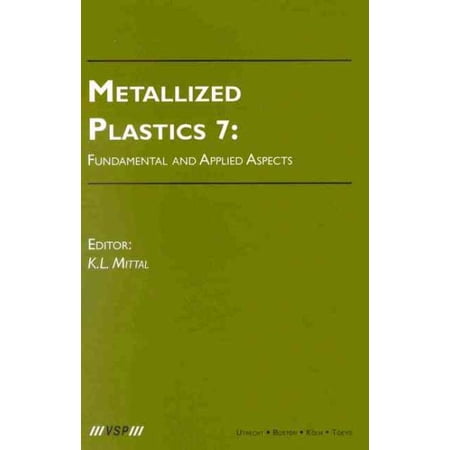 Pre-Owned Metallized Plastics 7: Fundamental and Applied Aspects (Hardcover)