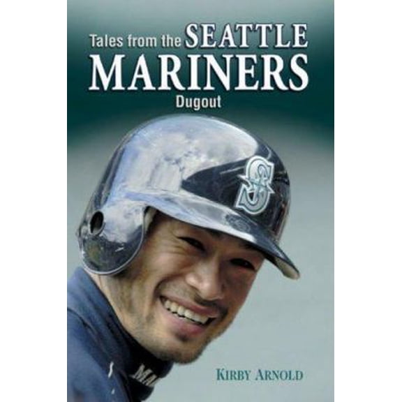 Pre-Owned Tales from the Seattle Mariners (Hardcover) 1582618313 9781582618319