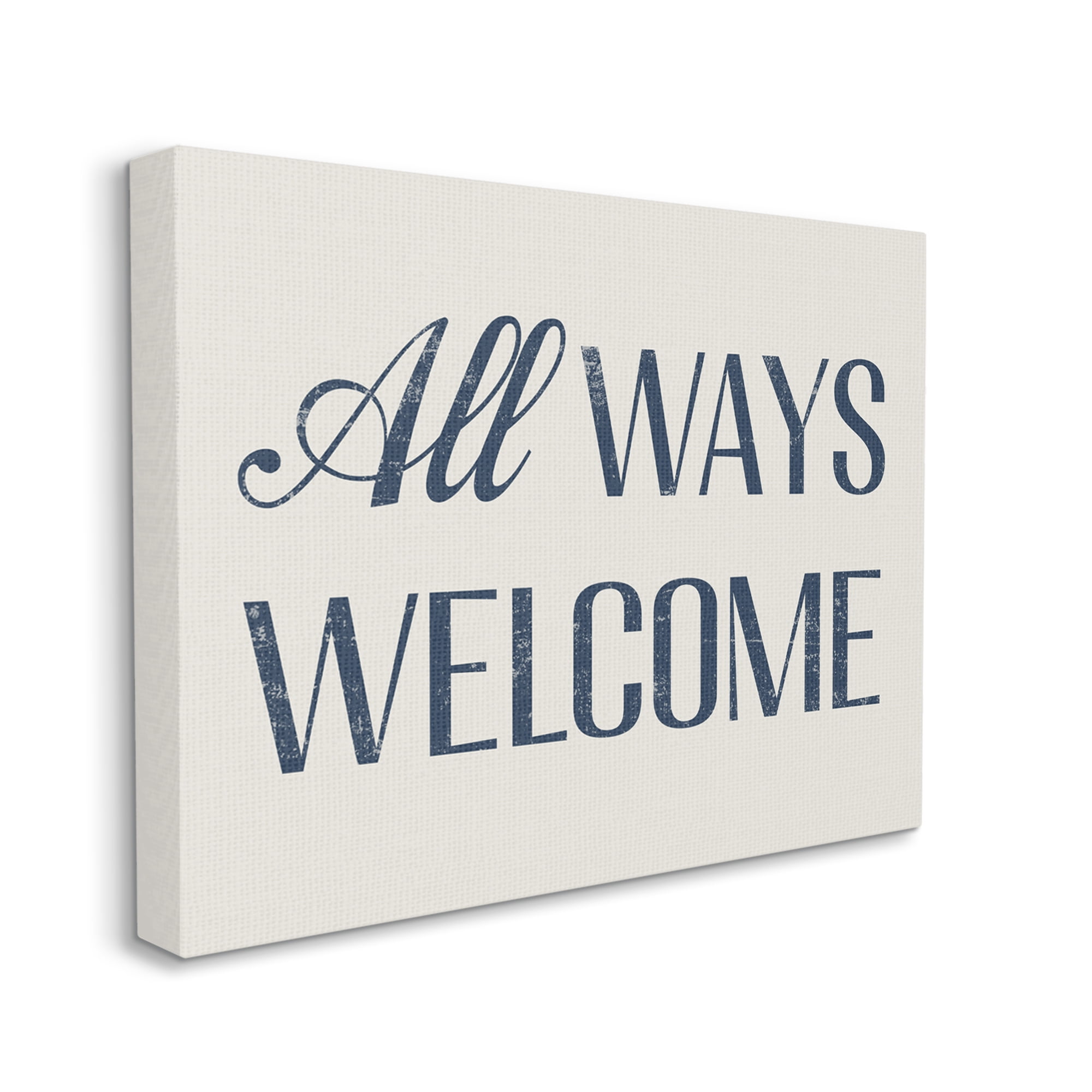 Stupell Industries All Ways Welcome Phrase Inspirational Painting Gallery Wrapped Canvas Print Wall Art, 20 x 16