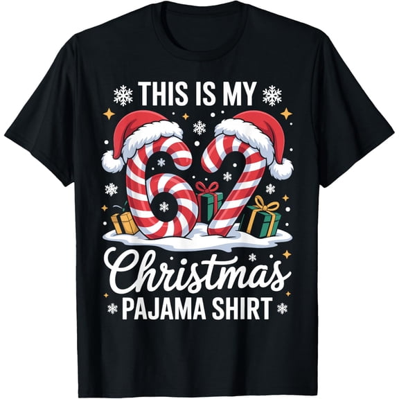67 This is My Christmas Pajama Shirt 6 7 Meme 67 Christmas T-Shirt- American fashion hot selling casual retro high quality 100% cotton T-shirt 1 piece
