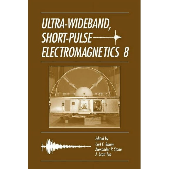 Ultra-Wideband Short-Pulse Electromagnetics 8, (Hardcover)